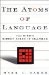 The Atoms of Language by Mark Baker